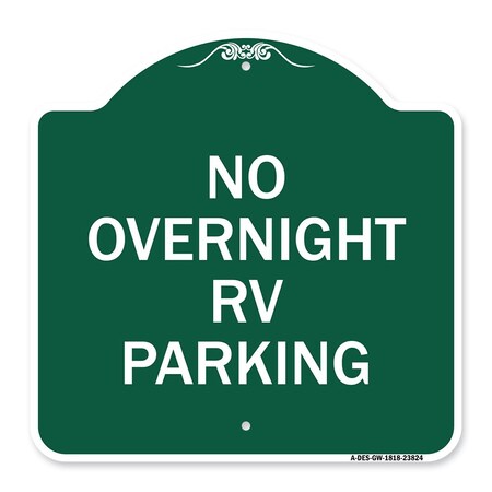 Signmission Designer Series Sign No Overnight RV Parking, Green & White Aluminum Sign, 18" x 18", GW-1818-23824 A-DES-GW-1818-23824